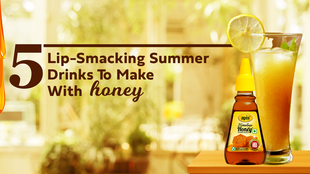 FIVE LIP-SMACKING SUMMER DRINKS TO MAKE WITH HONEY